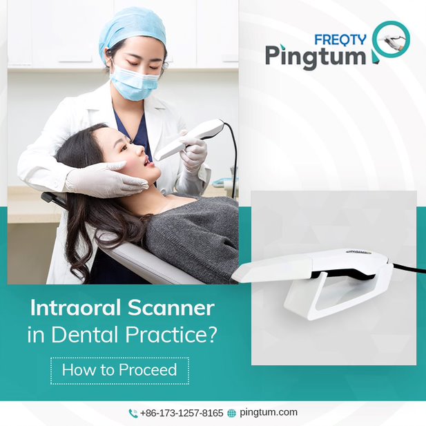 Intraoral Scanner in Dental Practice