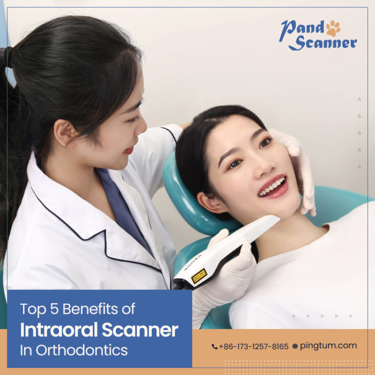 How Dental Intraoral Scanners can Improve Orthodontics? Top 5 Benefits