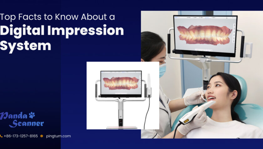 4 Interesting Facts to Know About a Digital Impression System