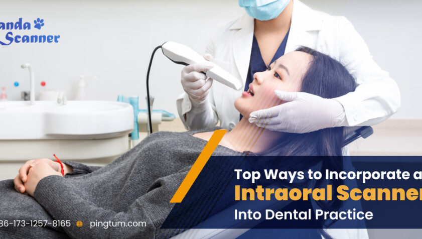 How Can You Incorporatean Intraoral Scanner IntoYour Dental Practice?