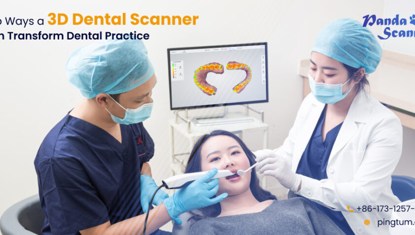 How a 3D Dental Scanner Can Transform Your Dental Practice? - Find Out