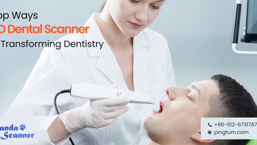 How 3D Dental Scanner Is Transforming Dentistry